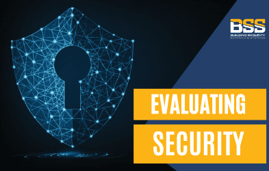 How To Properly Evaluate A Security Guard Company Building Security