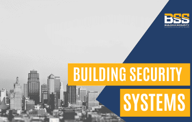 Commercial Building Security Systems & Services | BSS